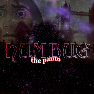 Humbug: The Panto
